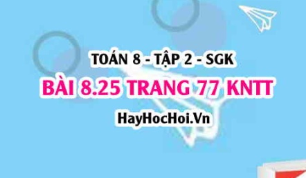 Bài 8.25 trang 77 Toán 8 Tập 2 Kết nối tri thức